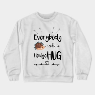 HEDGEHUG HEDGEHOG Crewneck Sweatshirt